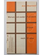 Warum ich weder Fleisch, Fisch noch Ei esse