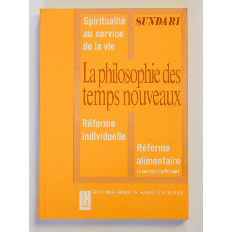 La philosophie des temps nouveaux La philosophie des temps nouveaux