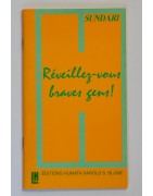 Réveillez-vous braves gens