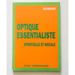 Optique essentialiste spirituelle et sociale