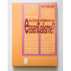 Existentialisme ou Essentialisme