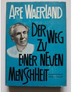 Der Weg zu einer neuen Menschheit (ältere Ausgabe)