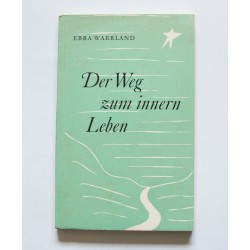 Der Weg zum innern Leben