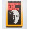 Einbruch in die Freiheit