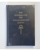 Das Evangelium des vollkommenen Lebens