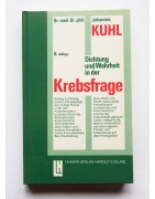 Dichtung und Wahrheit in der Krebsfrage