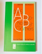 Das ABC des Bio-Hobbygärtners