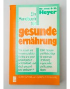 Ein Handbuch für gesunde Ernährung
