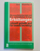 Erkältungen schnell geheilt und für immer beseitigt