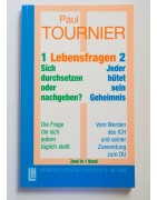 Lebensfragen: 1: Sich durchsetzen oder nachgeben? 2: Jeder hütet sein Geheimnis