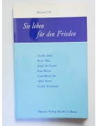 Sie leben für den Frieden