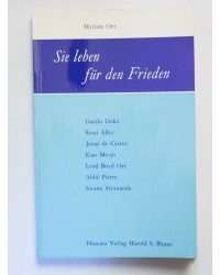 Sie leben für den Frieden