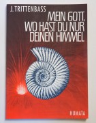 Mein Gott wo hast Du nur Deinen Himmel